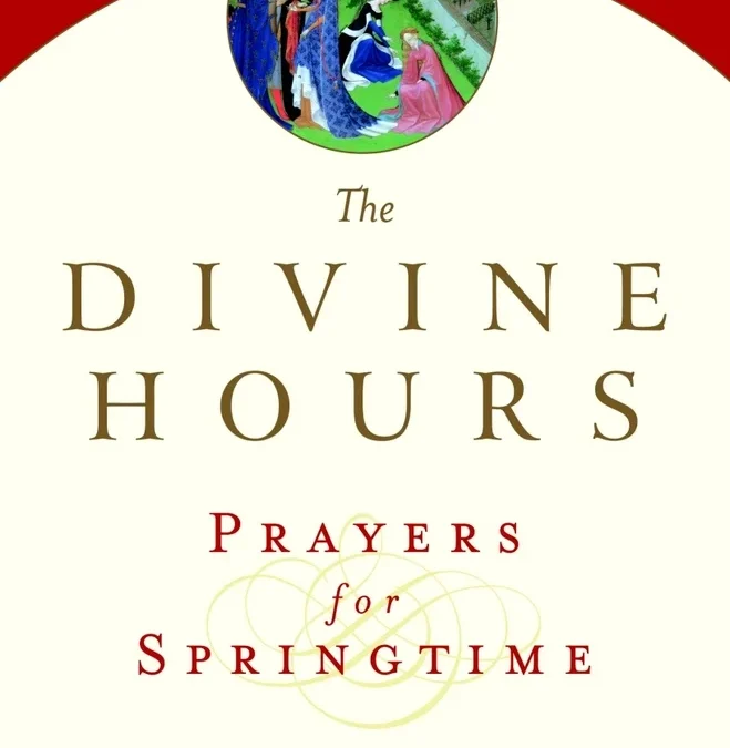 The Divine Hours – Volume 2